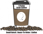 I Prefer Craft Coffee